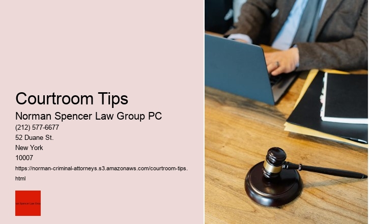 Courtroom Tips